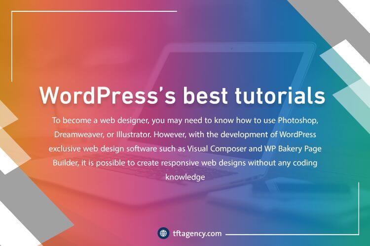 WordPress's Best Tutorials And Guides For Beginners - TFT Agency